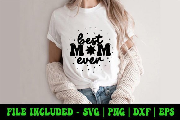 Review: Best Mom Ever - Mother Day SVG for Embroidery