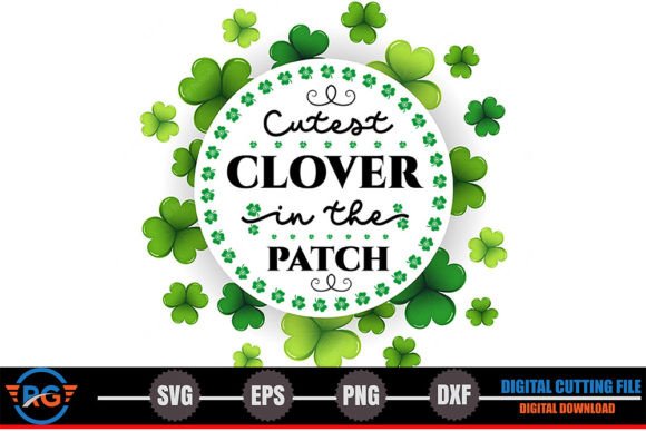 Review: Cutest Clover in the Patch – SVG for St. Paddy's