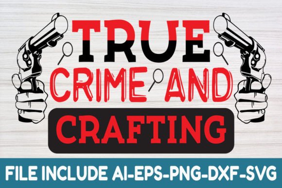 Review: True Crime and Crafting SVG for Embroidery