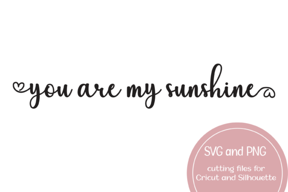 You Are My Sunshine Heart SVG: A Designer's Review